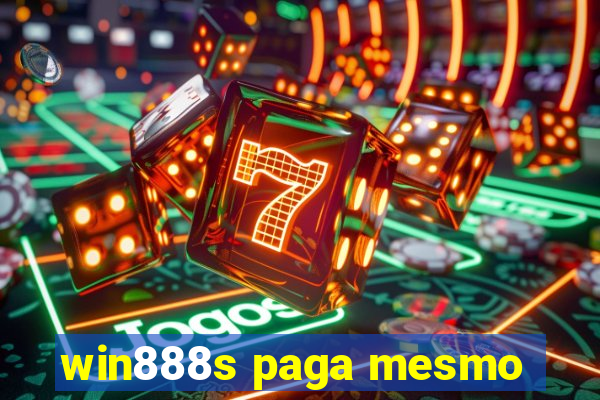 win888s paga mesmo